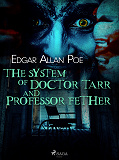Cover for The System of Doctor Tarr and Professor Fether