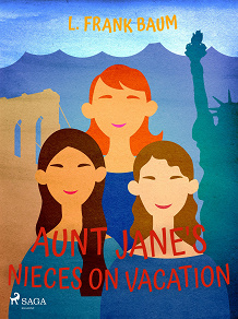 Omslagsbild för Aunt Jane's Nieces on Vacation