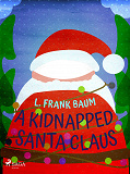 Cover for A Kidnapped Santa Claus