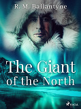 Cover for The Giant of the North