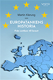 Cover for Europatankens historia, från antiken till brexit