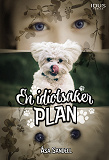 Cover for En idiotsäker plan