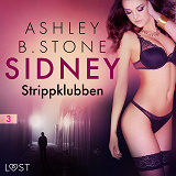 Omslagsbild för Sidney 3: Strippklubben – erotisk thriller
