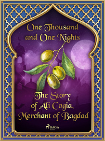 Omslagsbild för The Story of Ali Cogia, Merchant of Bagdad