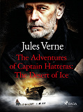 Omslagsbild för The Adventures of Captain Hatteras: The Desert of Ice