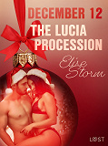 Omslagsbild för December 12: The Lucia Procession – An Erotic Christmas Calendar