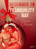 Omslagsbild för December 19: Tranquility Bay – An Erotic Christmas Calendar