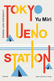 Cover for Tokyo Ueno station : Utgången mot parken