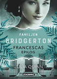 Cover for Familjen Bridgerton: Francescas epilog