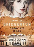Cover for Familjen Bridgerton: Gregorys epilog
