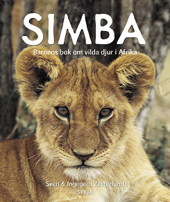 Cover for Simba : Barnens bok om vilda djur i Afrika