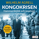 Cover for Kongokrisen. Hammarskjöld och insatsen i Katanga