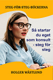 Omslagsbild för Så startar du eget som konsult - steg för steg