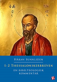 Cover for 1-2 Thessalonikerbreven : En bibelteologisk kommentar