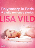 Omslagsbild för Polyamory in Paris - 9 erotic romance stories