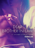 Omslagsbild för Dear Brother-in-law - 11 steamy stories from Erika Lust