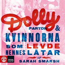 Cover for Dolly Parton och kvinnorna som levde hennes låtar