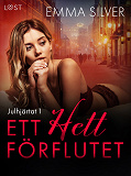 Omslagsbild för Julhjärtat 1: Ett hett förflutet - erotisk juldeckare