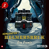Cover for Hemligheten i Helmersbruk. Andra advent