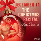 Omslagsbild för December 11: The Christmas Recital – An Erotic Christmas Calendar