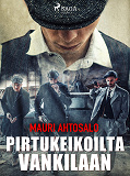 Omslagsbild för Pirtukeikoilta vankilaan