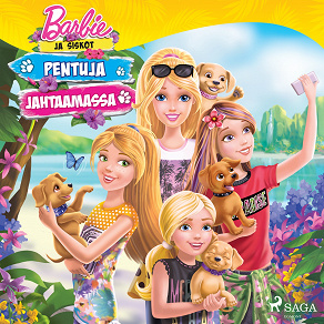 Omslagsbild för Barbie ja siskot - Pentuja jahtaamassa