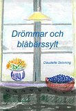 Cover for Drömmar och blåbärssylt
