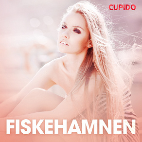 Cover for Fiskehamnen – erotisk novell