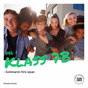 Cover for Klass 7B - Sommaren före sjuan 