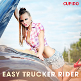 Cover for Easy trucker rider - erotiska noveller
