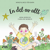 Cover for En del av allt: mindfulness för barn