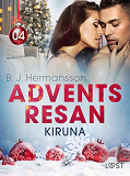 Omslagsbild för Adventsresan 4: Kiruna - erotisk adventskalender