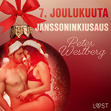 Cover for 7. joulukuuta: Janssoninkiusaus – eroottinen joulukalenteri