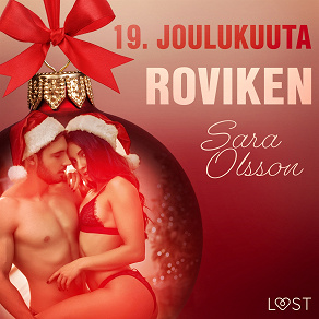Omslagsbild för 19. joulukuuta: Roviken – eroottinen joulukalenteri