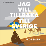 Omslagsbild för Jag vill tillbaka till Sverige