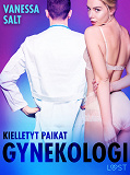 Omslagsbild för Kielletyt paikat: Gynekologi - Eroottinen novelli