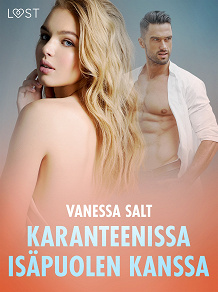 Cover for Karanteenissa isäpuolen kanssa - Eroottinen novelli