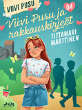 Omslagsbild för Viivi Pusu ja rakkauskirjeet