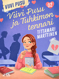 Cover for Viivi Pusu ja Tuhkimon tennari
