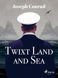 Omslagsbild för Twixt Land and Sea