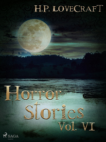 Omslagsbild för H. P. Lovecraft – Horror Stories Vol. VI