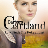 Omslagsbild för Love Finds The Duke at Last (Barbara Cartland's Pink Collection 160)