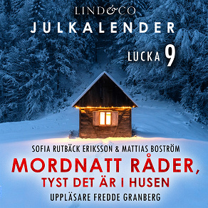 Cover for Mordnatt råder, tyst det är i husen: Lucka 9