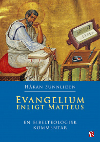 Omslagsbild för Evangelium enligt Matteus : En bibelteologisk kommentar