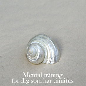 Cover for Mental träning för dig som har tinnitus