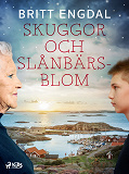 Omslagsbild för Skuggor och slånbärsblom