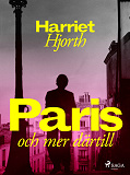 Omslagsbild för Paris – och mer därtill