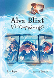 Omslagsbild för Alva Blixt : Flyguppdraget