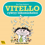 Cover for Vitello ryhtyy liikemieheksi
