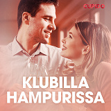 Cover for Klubilla Hampurissa – eroottinen novelli